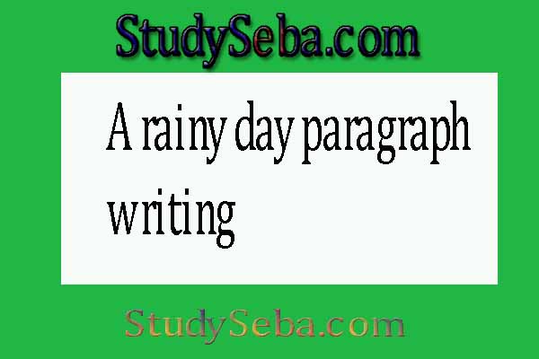 A rainy day paragraph writing