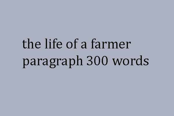 the life of a farmer paragraph 300 words